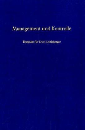 Management und Kontrolle.: Festgabe für Erich Loitlsberger zum 60. Geburtstag. Law