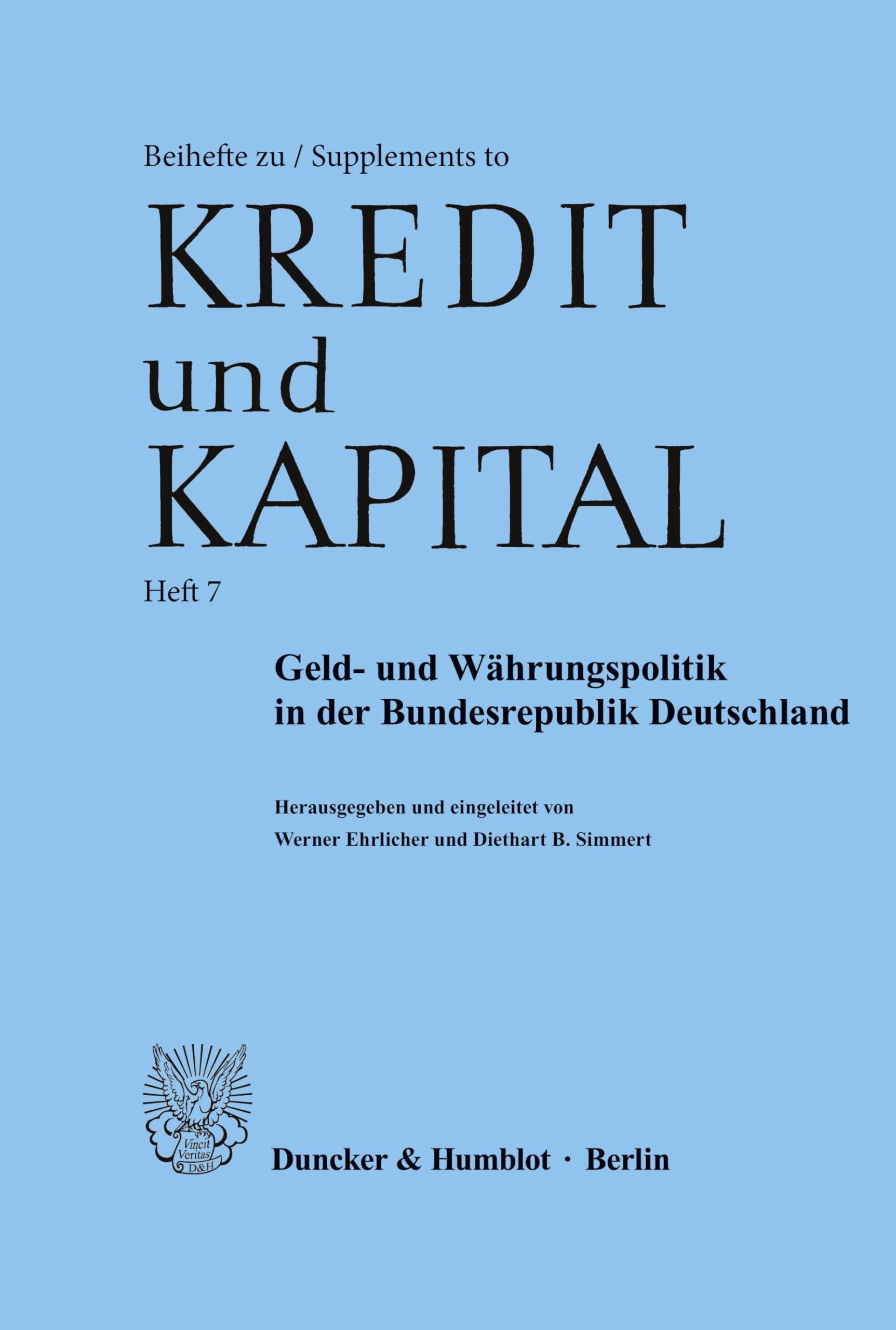 Geld- und Währungspolitik in der Bundesrepublik Deutschland. (Beihefte zu - Supplements to "Kredit und Kapital", Band 7) Law