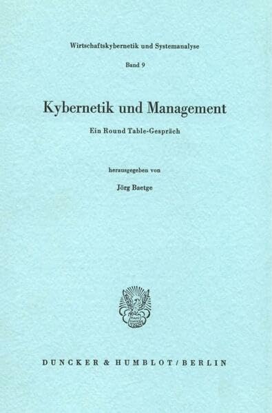 Kybernetik und Management.: Ein Round Table-Gespräch. (Wirtschaftskybernetik und Systemanalyse) Law