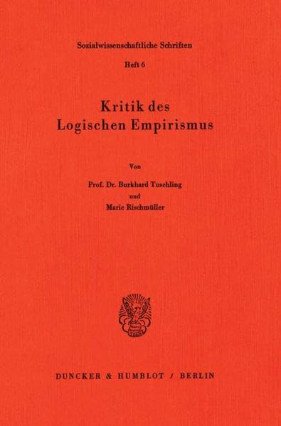 Kritik des Logischen Empirismus. (Sozialwissenschaftliche Schriften, Band 6) Law