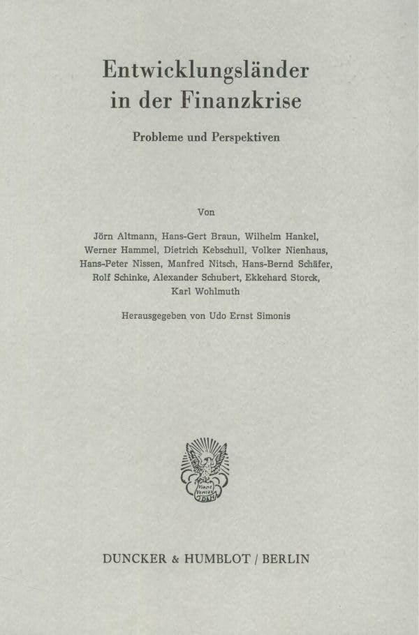 Entwicklungsländer in der Finanzkrise.: Probleme und Perspektiven. (Schriften des Vereins für Socialpolitik, Band 136) Law