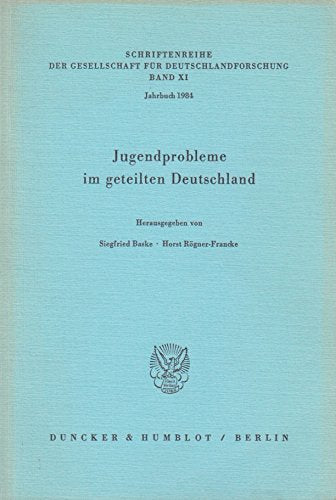 Jugendprobleme im geteilten Deutschland. Jahrbuch 1984 Law