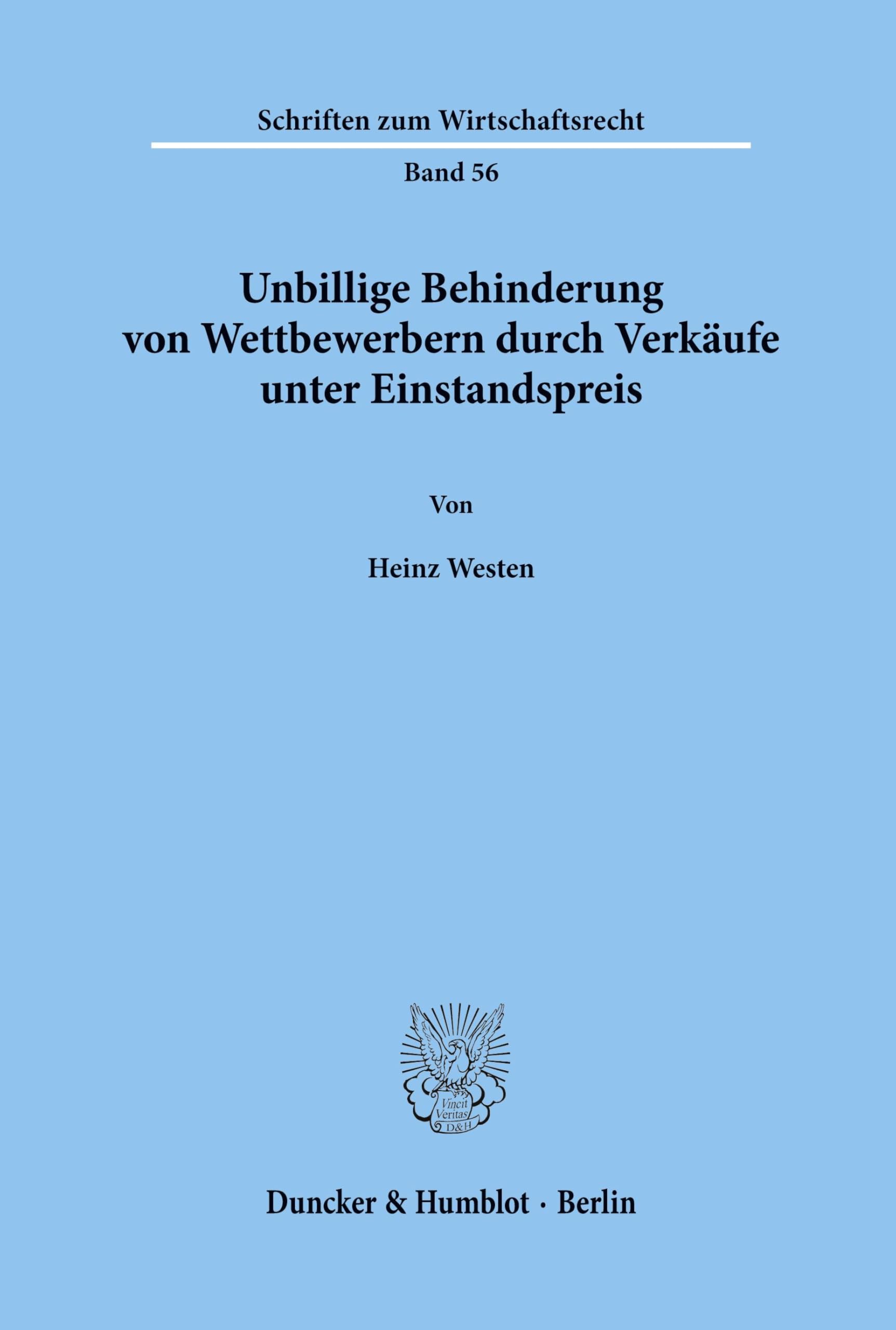 Unbillige Behinderung von Wettbewerbern durch Verkäufe unter Einstandspreis. Law