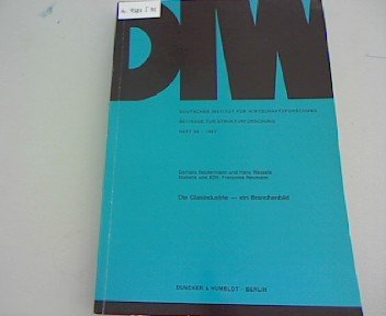 Die Glasindustrie - ein Branchenbild. (Deutsches Institut für Wirtschaftsforschung. Beiträge zur Strukturforschung) Law