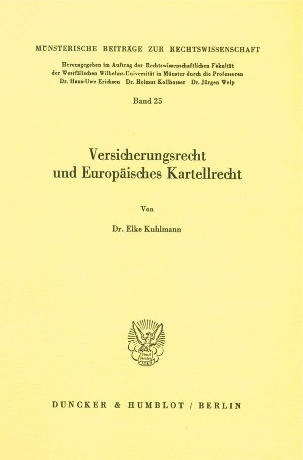 Versicherungsrecht und Europäisches Kartellrecht. (Münsterische Beiträge zur Rechtswissenschaft) Law