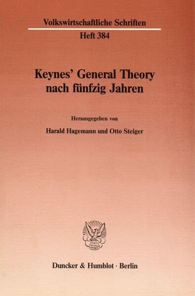 Keynes' General Theory nach fünfzig Jahren. (Volkswirtschaftliche Schriften, Band 384) Law