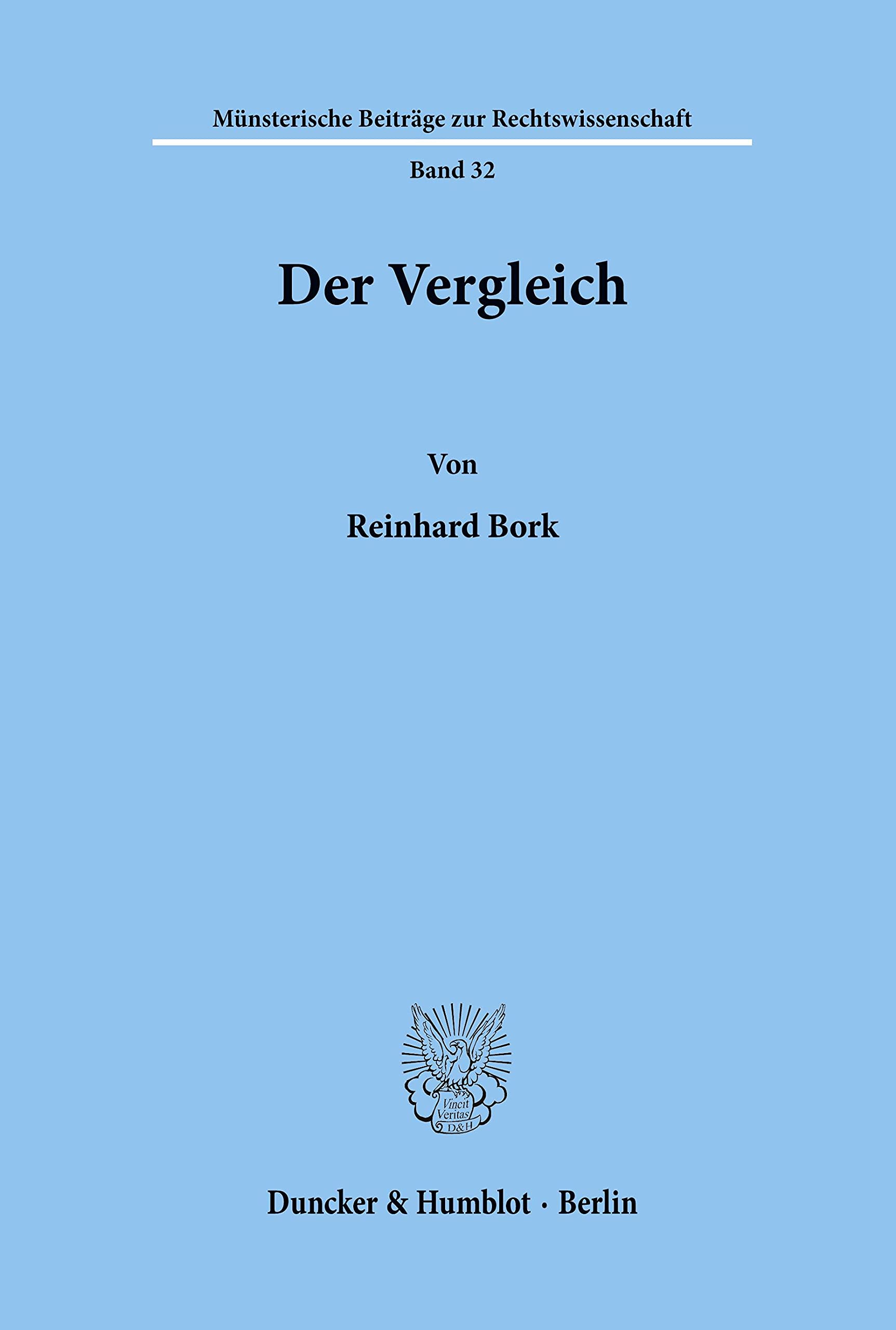 Der Vergleich. (Münsterische Beiträge zur Rechtswissenschaft) Law