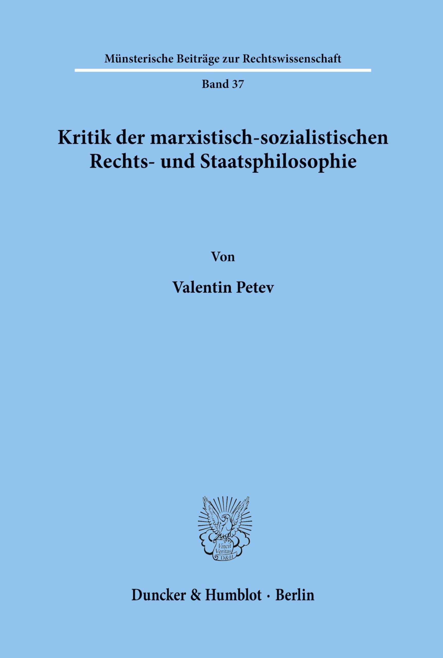 Kritik der marxistisch-sozialistischen Rechts- und Staatsphilosophie. Law