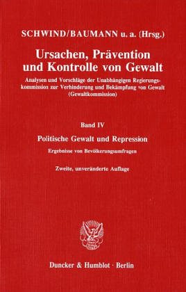 Politische Gewalt und Repression. Ergebnisse von Bevölkerungsumfragen, Bd IV General education