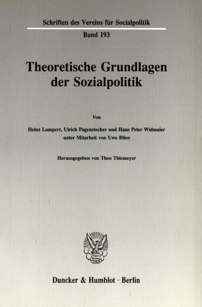 Theoretische Grundlagen der Sozialpolitik (I). (Schriften des Vereins für Socialpolitik) Law
