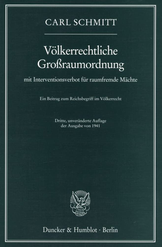 Völkerrechtliche Großraumordnung mit Interventionsverbot für raumfremde Mächte Law