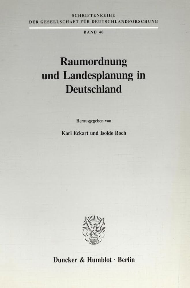 Raumordnung und Landesplanung in Deutschland. (Schriftenreihe der Gesellschaft für Deutschlandforschung) Law