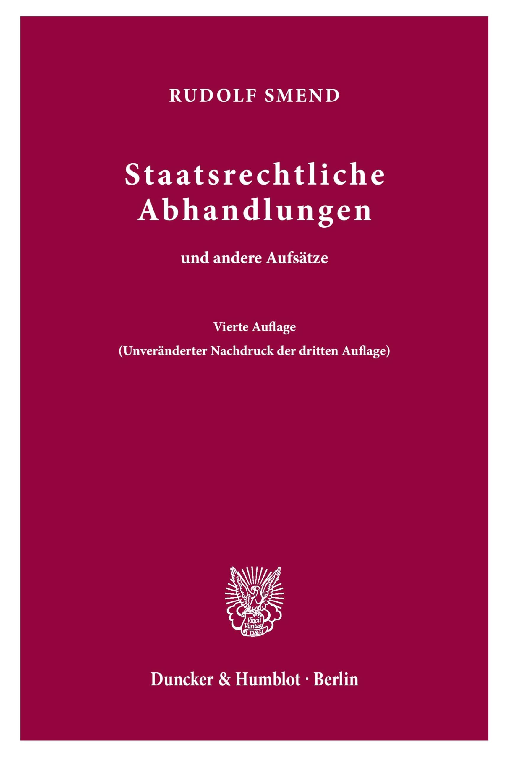 Staatsrechtliche Abhandlungen: und andere Aufsätze. Law