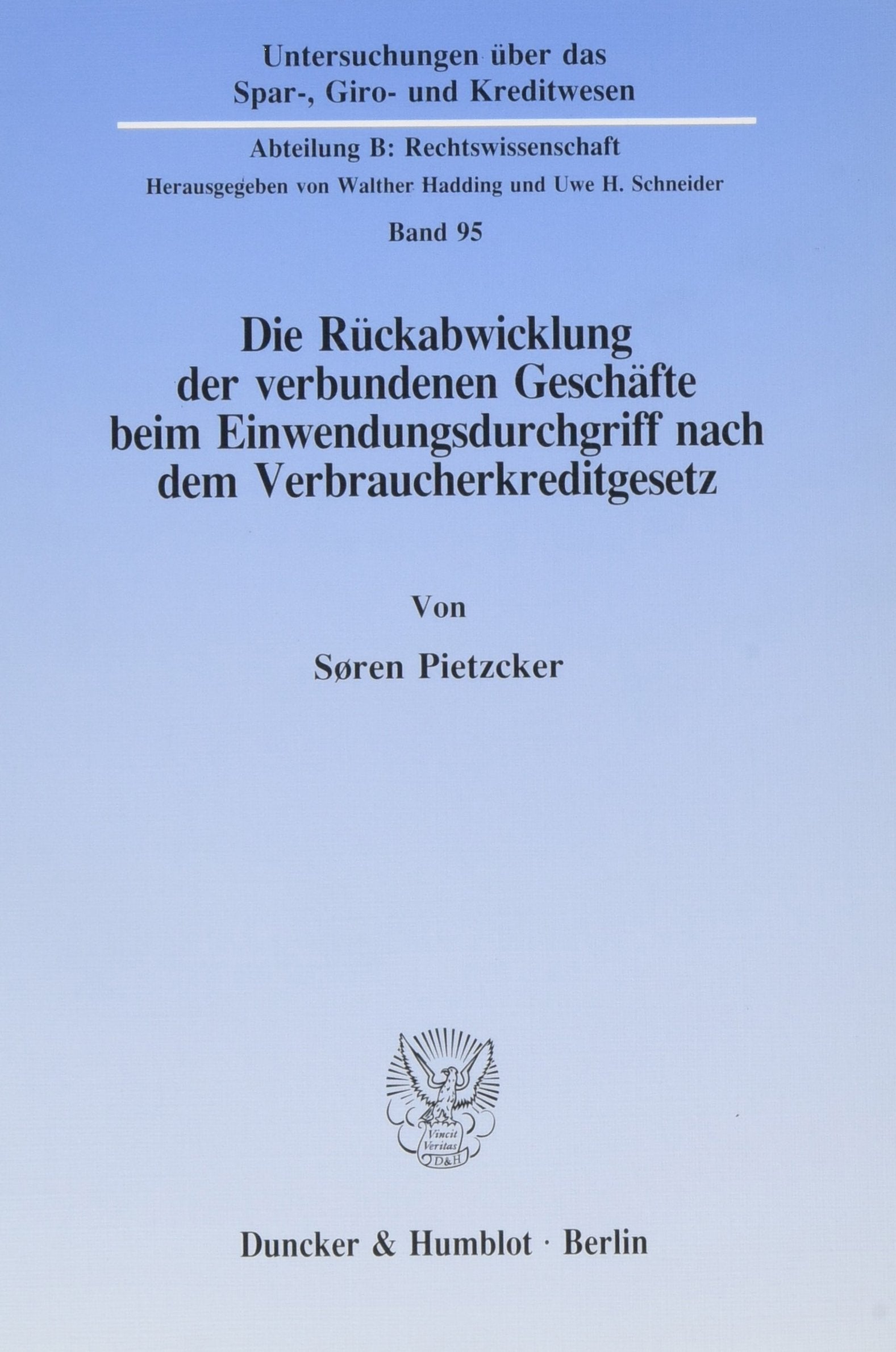 Die Rückabwicklung der verbundenen Geschäfte beim Einwendungsdurchgriff nach dem Verbraucherkreditgesetz.: Dissertationsschrift (Untersuchungen über ... Kreditwesen. Abteilung B: Rechtswissenschaft) Law