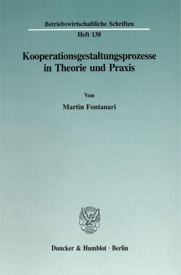 Kooperationsgestaltungsprozesse in Theorie und Praxis. Law