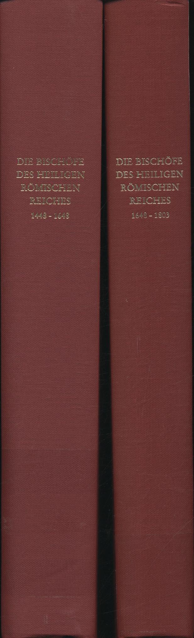 Die Bischöfe des Heiligen Römischen Reiches, 1448 bis 1648: Ein biographisches Lexikon. Politics & Society