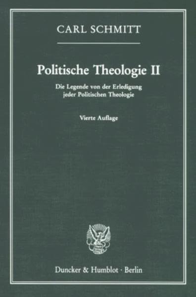 Politische Theologie II: Die Legende von der Erledigung jeder Politischen Theologie Law