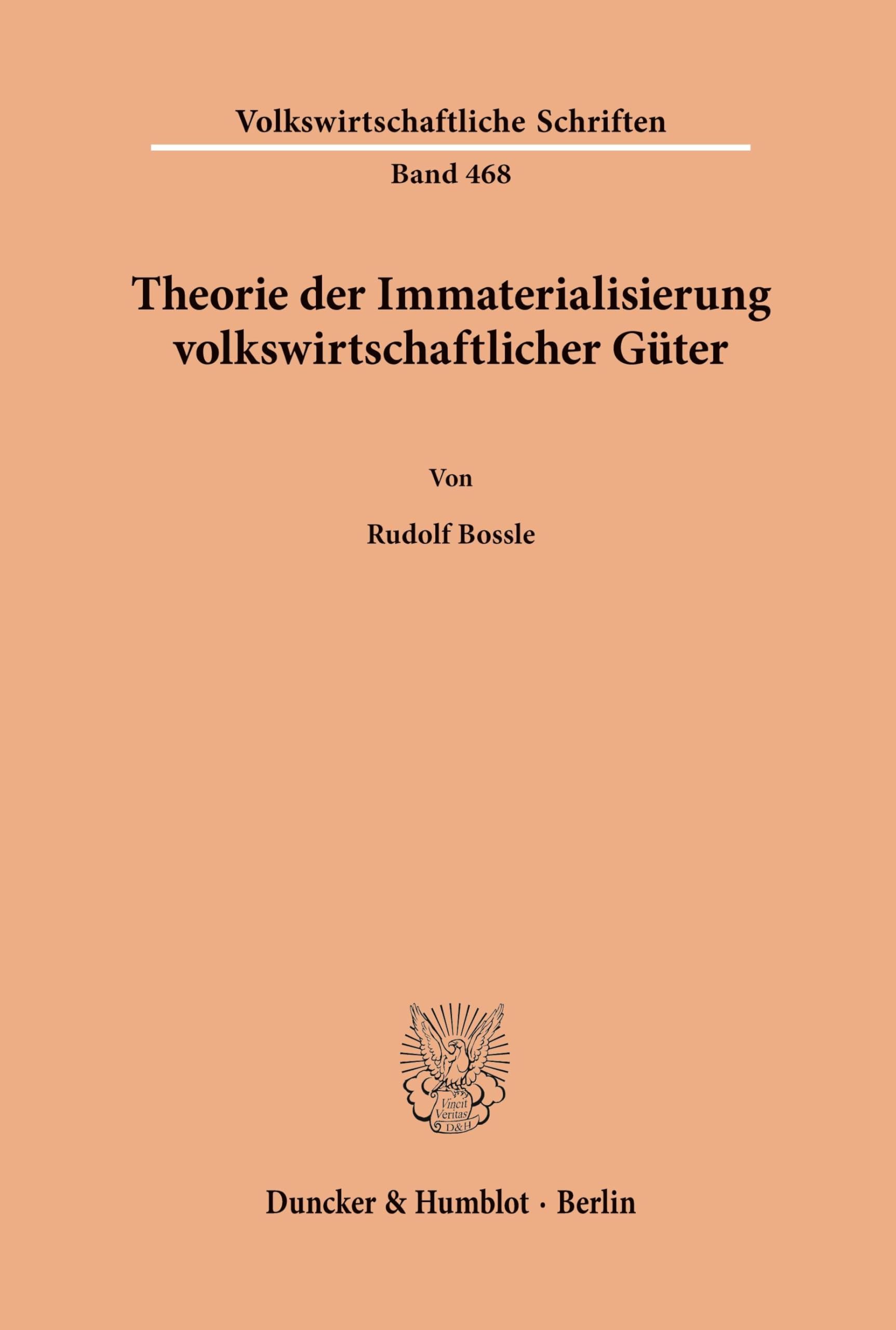 Theorie der Immaterialisierung volkswirtschaftlicher Güter. Law