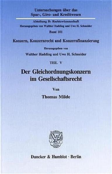 Der Gleichordnungskonzern im Gesellschaftsrecht. Law