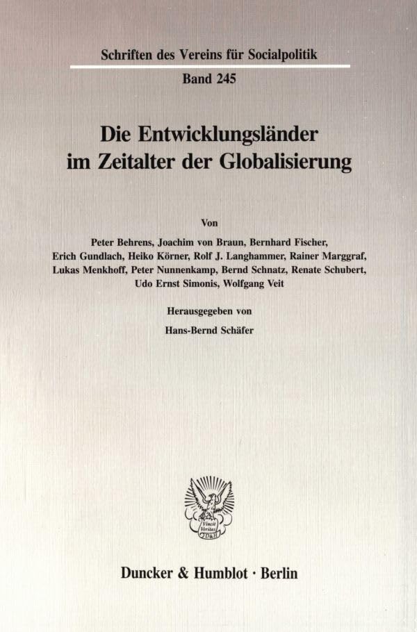 Die Entwicklungsländer im Zeitalter der Globalisierung. (Schriften des Vereins für Socialpolitik, Band 245) Law