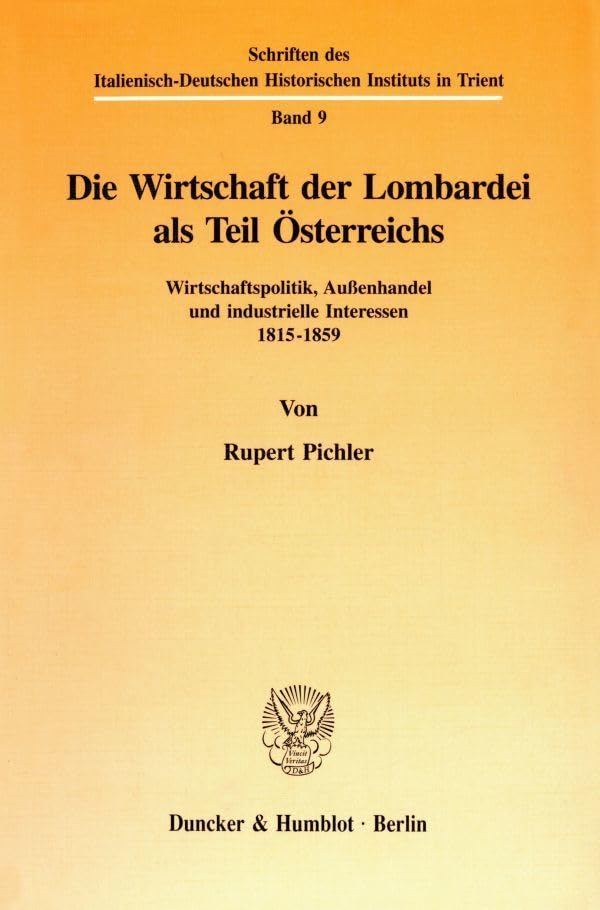 Die Wirtschaft der Lombardei als Teil Österreichs. Law