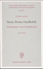 Norm, Person, Gesellschaft.: Vorüberlegungen zu einer Rechtsphilosophie. (Wissenschaftliche Abhandlungen und Reden zur Philosophie, Politik und Geistesgeschichte) Law