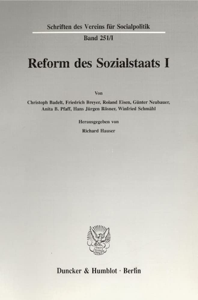 Reform des Sozialstaats I.: Arbeitsmarkt, soziale Sicherung und soziale Dienstleistungen. (Schriften des Vereins für Socialpolitik) Law