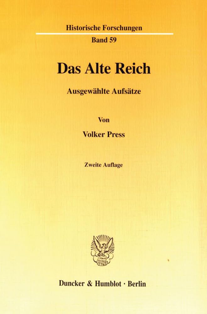 Das Alte Reich: Ausgewahlte Aufsatze book