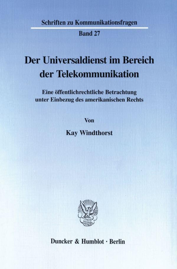 Der Universaldienst im Bereich der Telekommunikation. Law