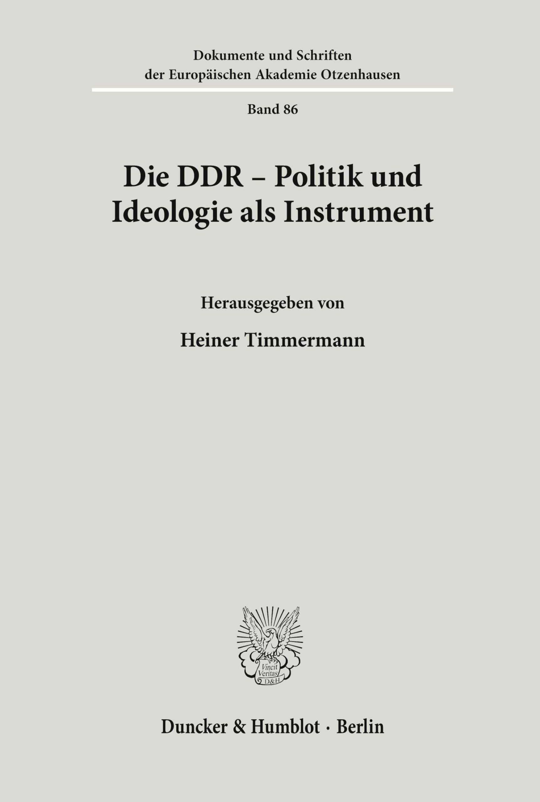 Die DDR - Politik und Ideologie als Instrument. book