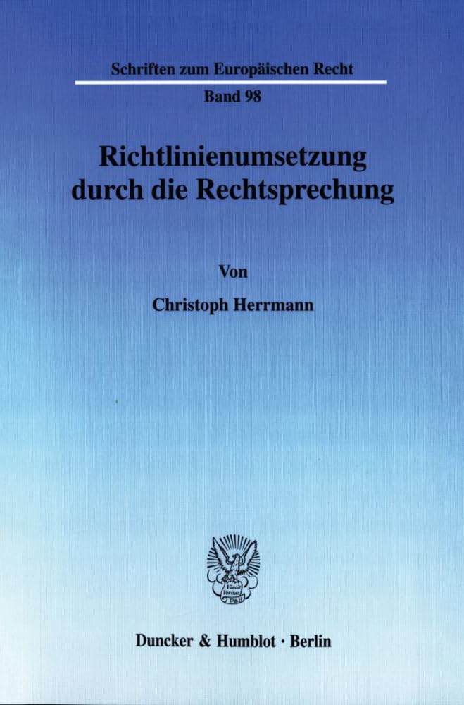 Richtlinienumsetzung durch die Rechtsprechung. Law