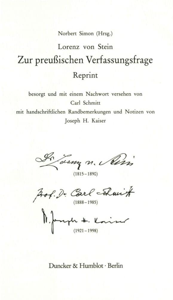 Zur preußischen Verfassungsfrage. Reprint. Hrsg. von Norbert Simon. Erstveröffentlichung in: Deutsche Vierteljahrs Schrift. Erstes Heft. 1852. Verlegt ... und Notizen von Joseph H. Kaiser. Law