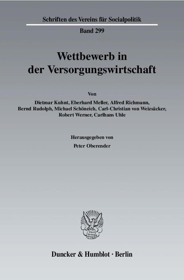 Wettbewerb in der Versorgungswirtschaft. (Schriften des Vereins für Socialpolitik, Band 299) Law
