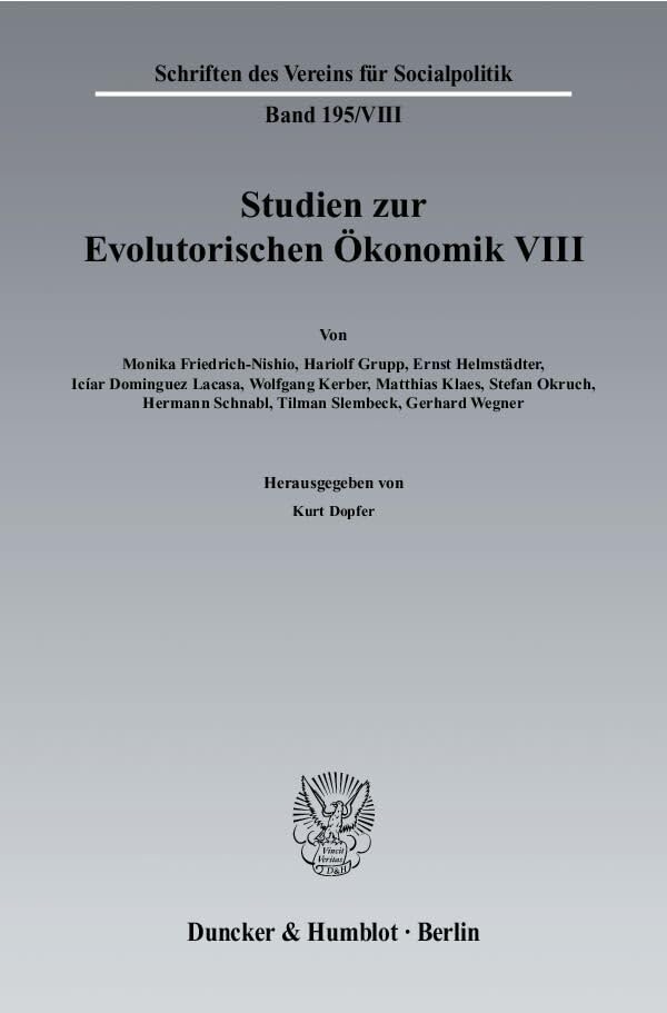 Studien zur Evolutorischen Ökonomik VIII.: Evolutorische Wirtschaftspolitik - Grundlagen und Anwendungsmodelle. (Schriften des Vereins für Socialpolitik) Law