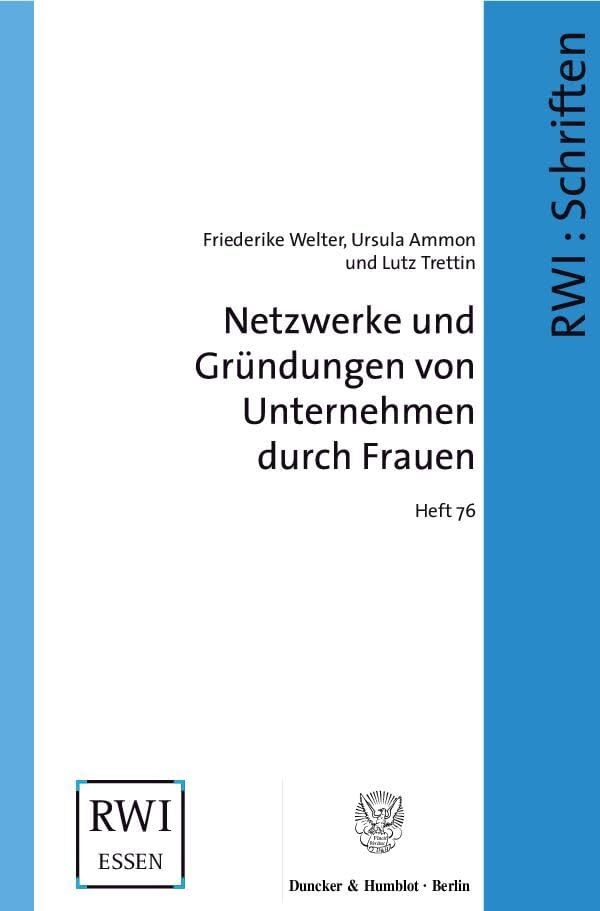 Netzwerke und Gründungen von Unternehmen durch Frauen. book