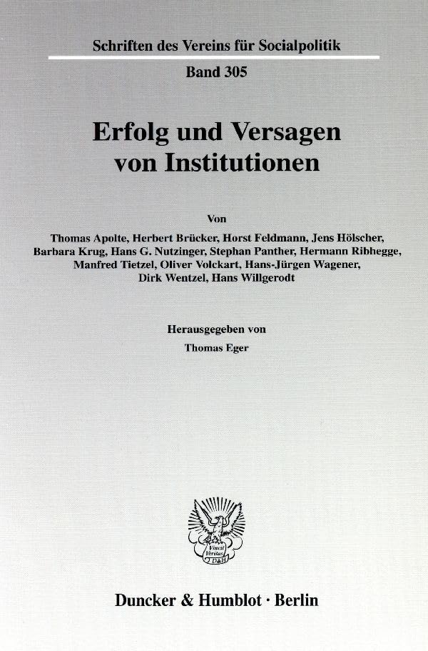 Erfolg und Versagen von Institutionen. (Schriften des Vereins für Socialpolitik, Band 305) Law