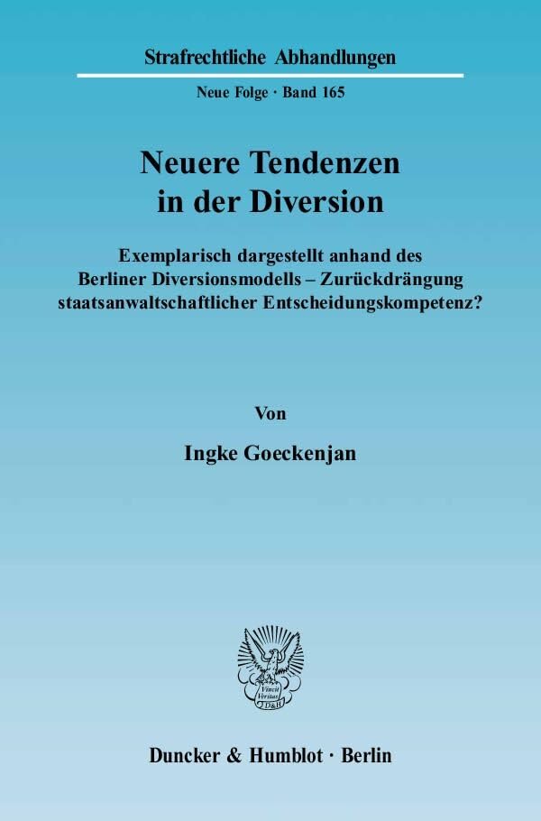 Neuere Tendenzen in der Diversion. Law