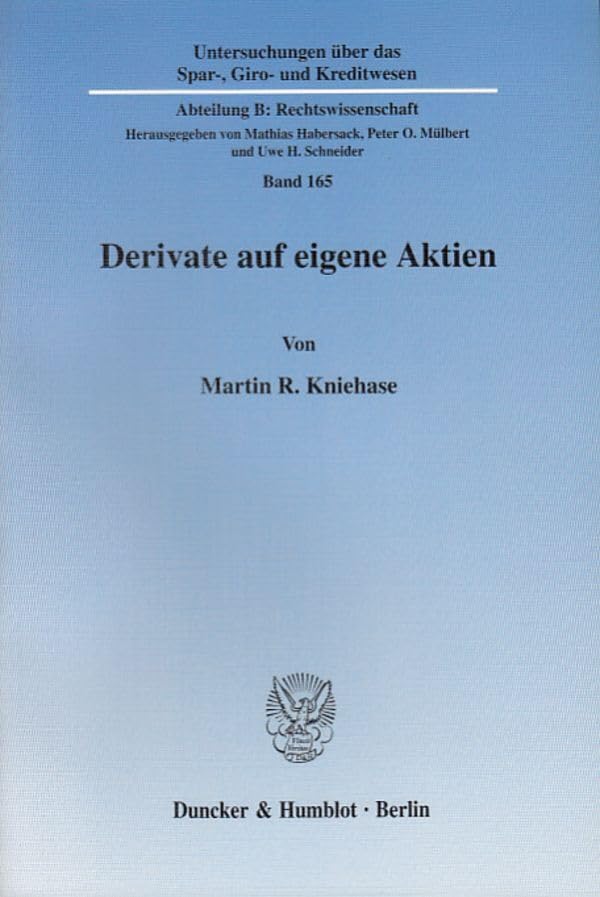 Derivate auf eigene Aktien. Law