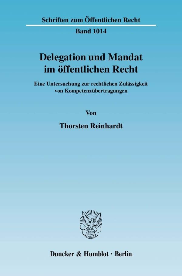 Delegation und Mandat im öffentlichen Recht. Law