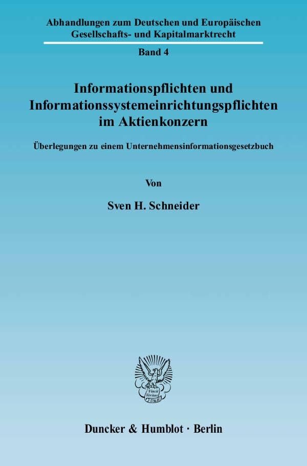 Informationspflichten und Informationssystemeinrichtungspflichten im Aktienkonzern. Law