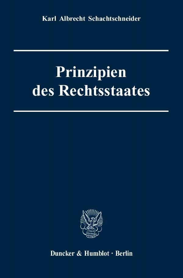 Prinzipien des Rechtsstaates. Law