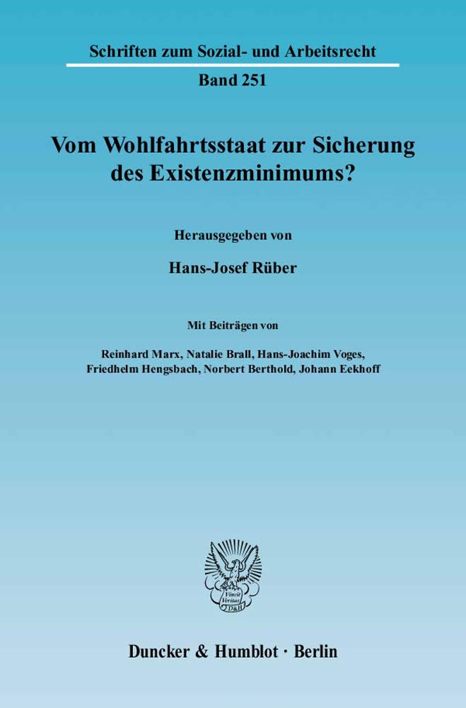 Vom Wohlfahrtsstaat zur Sicherung des Existenzminimums? Law