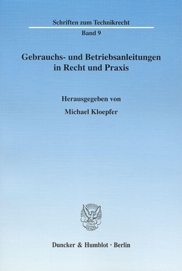 Gebrauchs- und Betriebsanleitungen in Recht und Praxis. Law