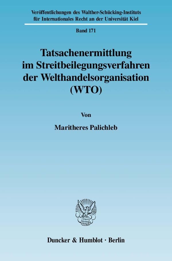 Tatsachenermittlung im Streitbeilegungsverfahren der Welthandelsorganisation (WTO). Law