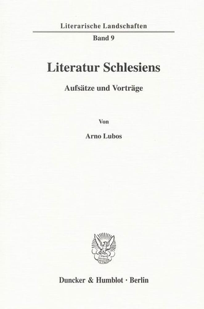Literatur Schlesiens.: Aufsätze und Vorträge. (Literarische Landschaften) Books