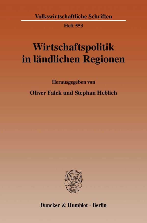 Wirtschaftspolitik in ländlichen Regionen. (Volkswirtschaftliche Schriften) Law