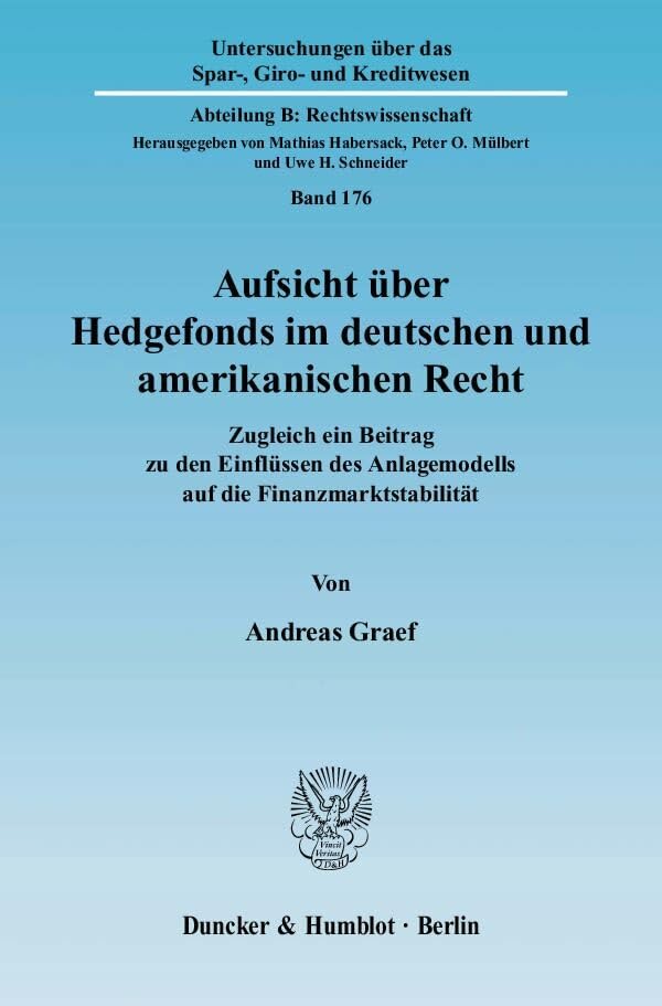 Aufsicht über Hedgefonds im deutschen und amerikanischen Recht. Law