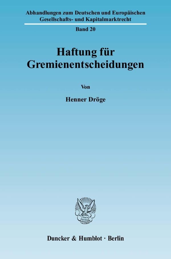 Haftung für Gremienentscheidungen. Law