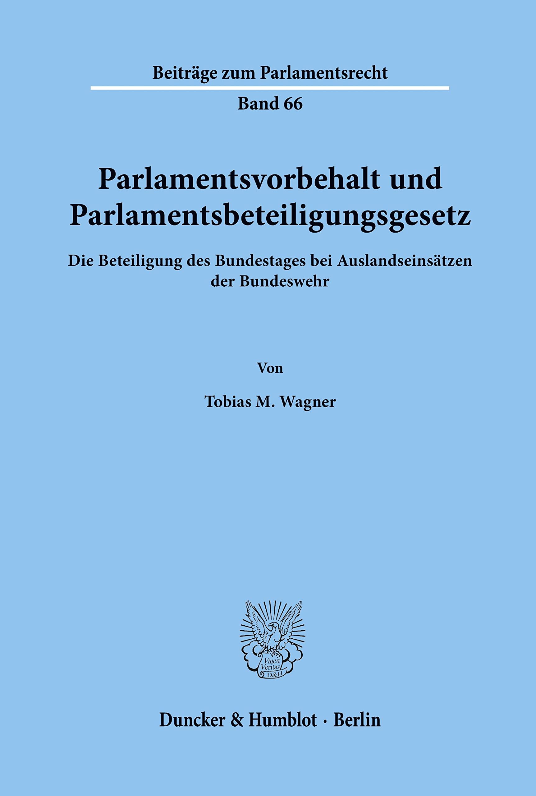 Parlamentsvorbehalt und Parlamentsbeteiligungsgesetz. Law