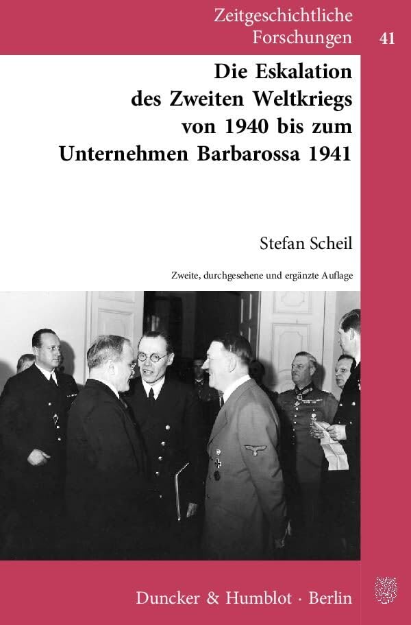 Die Eskalation des Zweiten Weltkriegs von 1940 bis zum Unternehmen Barbarossa 1941. Politics & History
